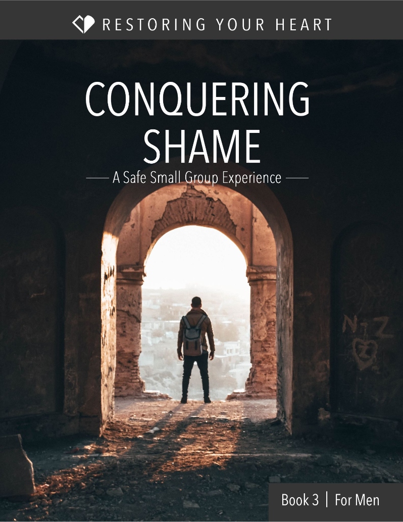Conquering Shame: For Men