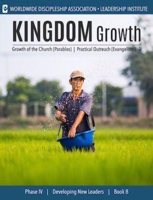 Kingdom Growth: Parables and Practical Outreach