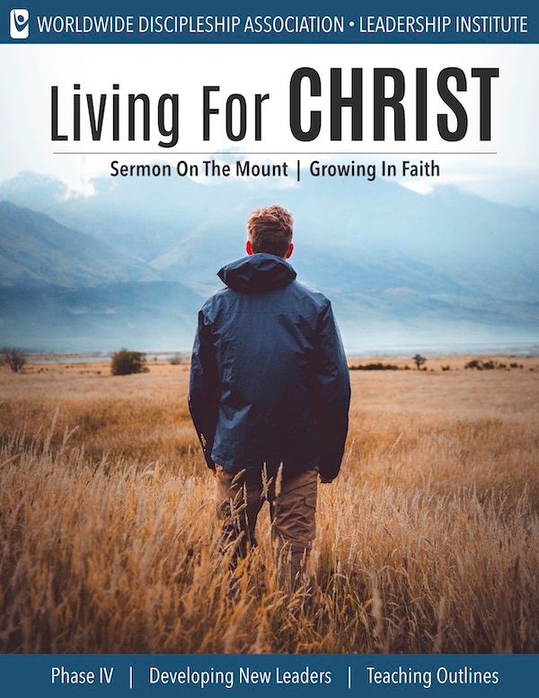 Living for Christ (Teaching Outline)