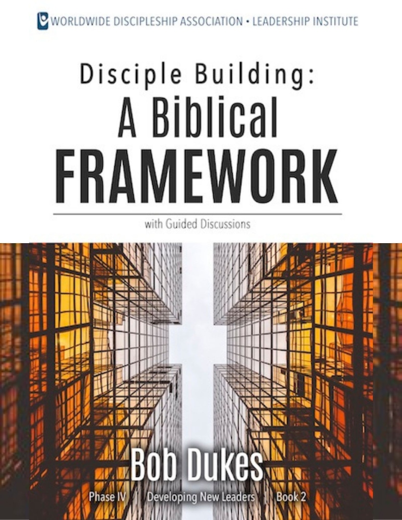 Disciple Building: A Biblical Framework (PDF)